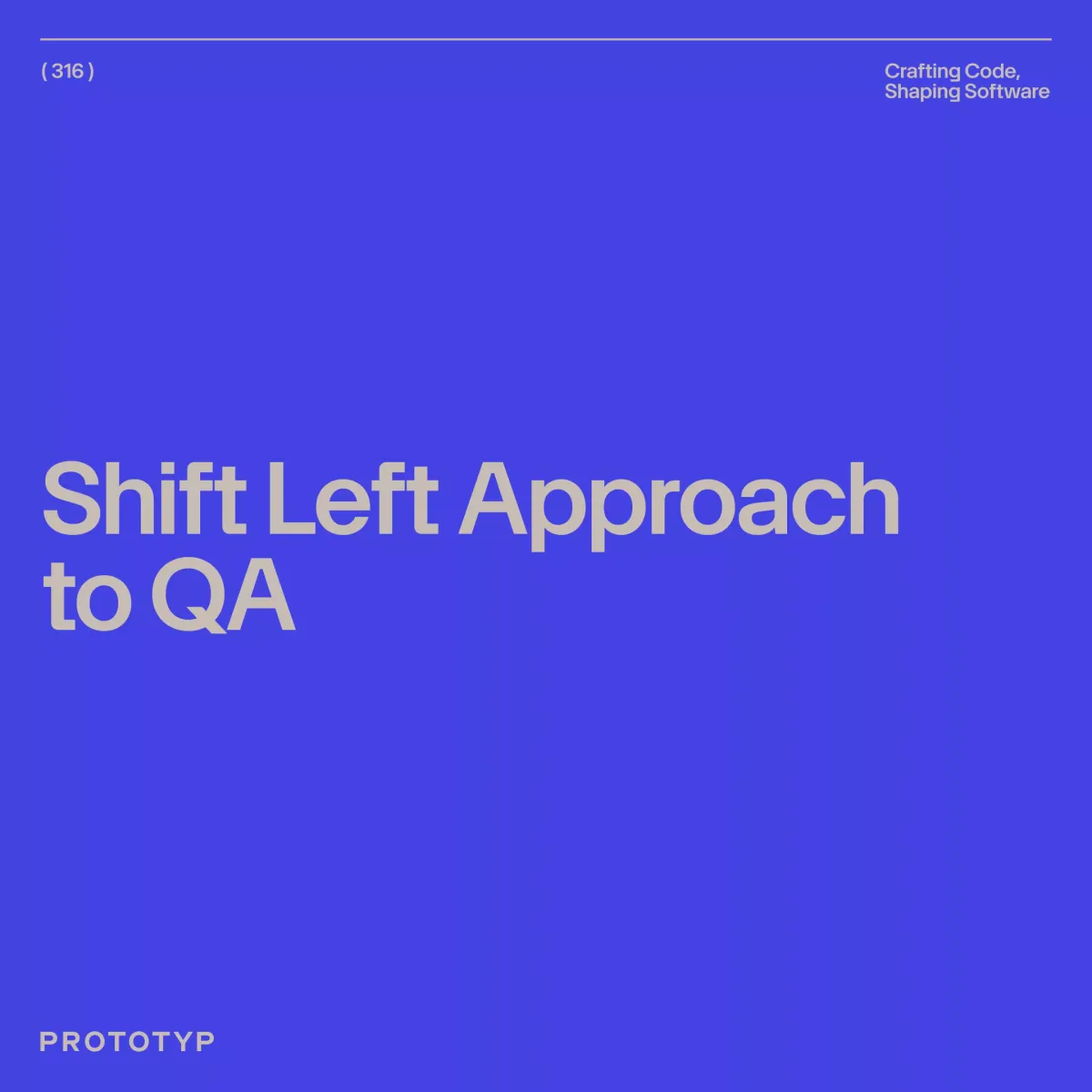 Shift Left Approach to QA