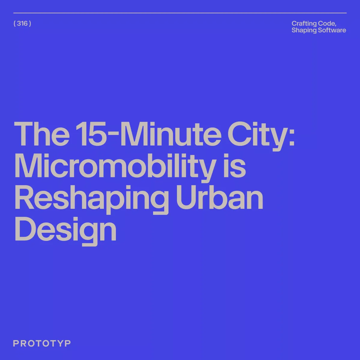 The 15-Minute City: Micromobility is Reshaping Urban Design